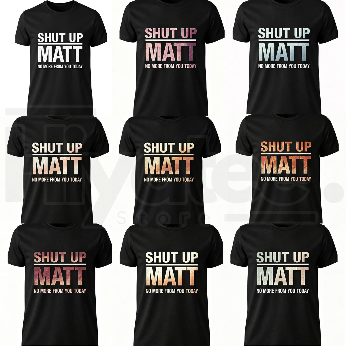 Shut Up Matt T-Shirt – Funny Meme Retro Slogan Graphic Tee