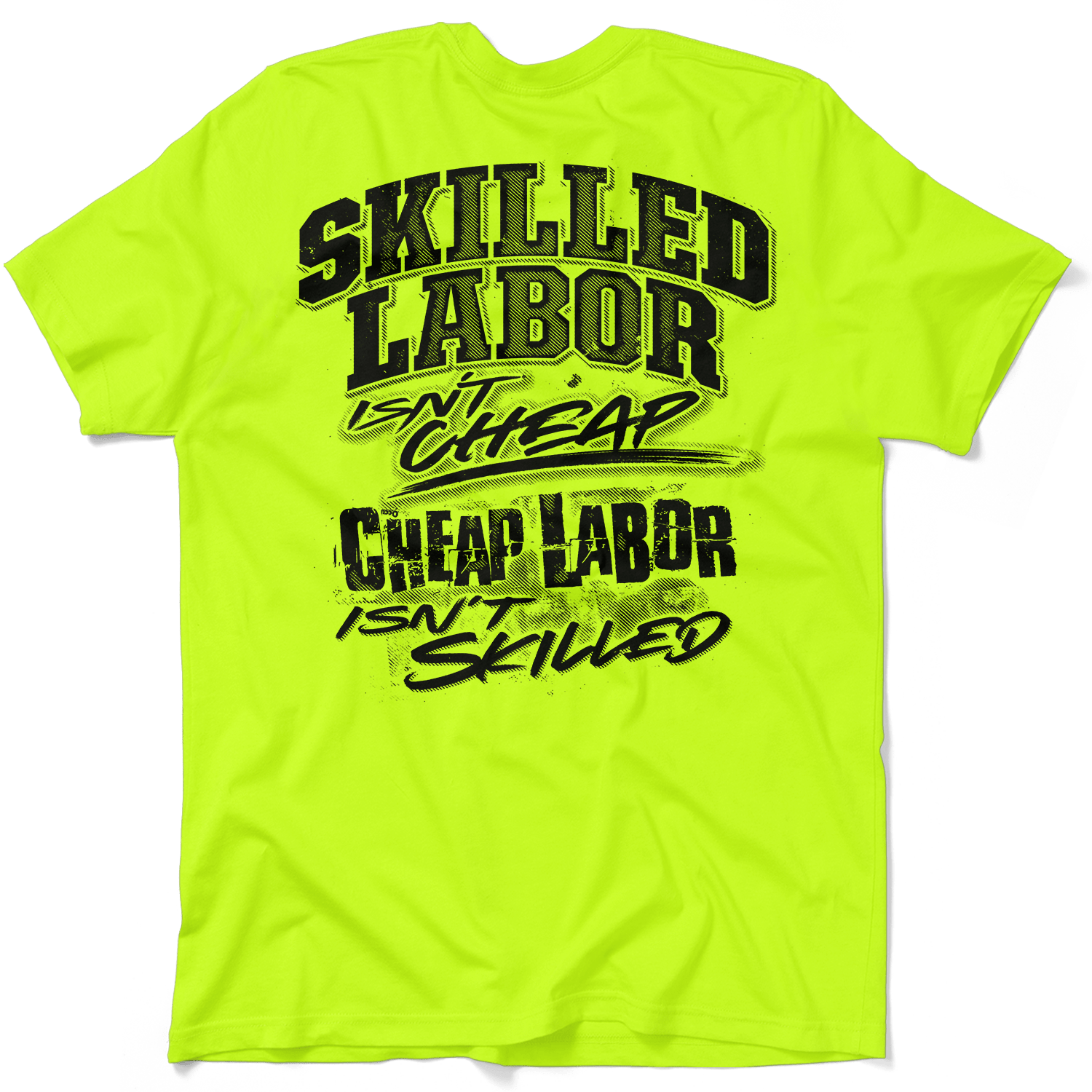 Skilled Labor - Safety Yellow T-Shirt