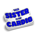 Your Sister Hard Hat Decal