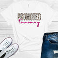 Promoted to Mommy Graphic Tee